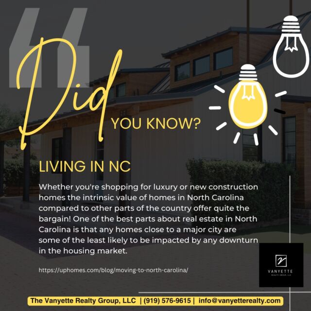 Because living in NC offers intrinsic value for homes!

Give us a call and let's get started!

The Vanyette Realty Group, LLC 
(919) 576-9615
info@vanyetterealty.com
www.vanyetterealty.com

#vanyetterealty #durhamrealestate #ncrealtor #realtor #ncdreamhome #homesellertips #realtormom #home2022 #orangecountyrealestate #vanyetterealtygroup #home2022 #dailymotivation #realestatelife #carpediem #ncrealestateagent #wakecountyschools #southpointmall #movingtoraleigh #durhambulls #cityofmedicine